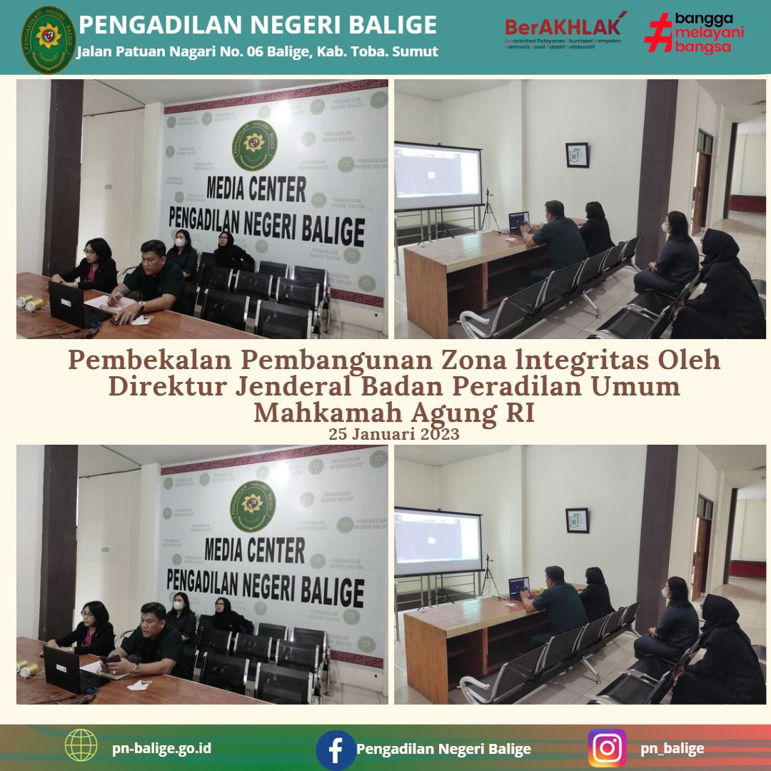 Pembekalan Pembangunan Zona lntegritas Oleh Direktur Jenderal Badan Peradilan Umum Mahkamah Agung RI